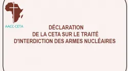 Une affiche diffusée par la CETA après l'entrée en vigueur du Traité sur la prolifération des armes nucléaires (TPNW). / Conférence des Eglises pour Toute l'Afrique (CETA)/ Facebook