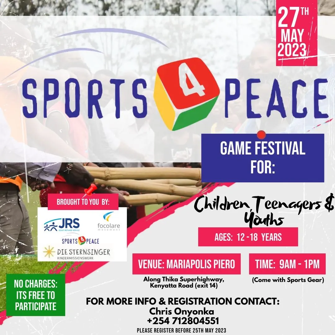 Affiche annonçant les festivals sportifs Sports4Peace, destinés aux 12-18 ans des communautés de réfugiés et de migrants de la capitale du Kenya, Nairobi, et de Kakuma, une ville du nord-ouest du Kenya, diocèse catholique de Lodwar.